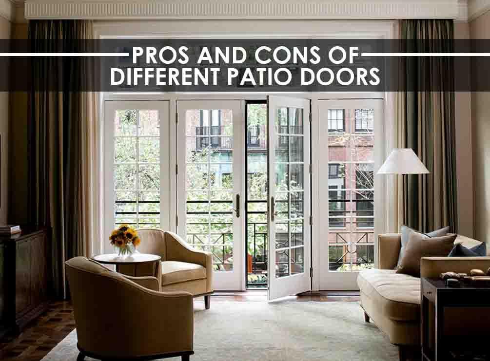 Pros And Cons Of Different Patio Doors