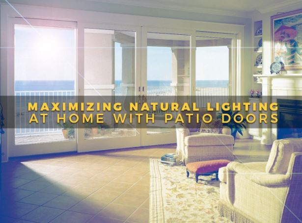 Maximizing Natural Lighting at Home With Patio Doors