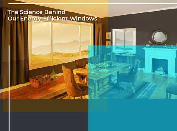 The Science Behind Our Energy-Efficient Windows